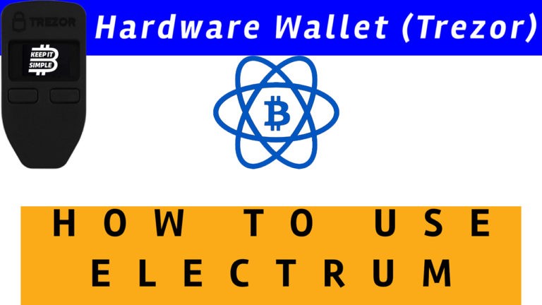 Trezor Bitcoin hardware wallet Electrum