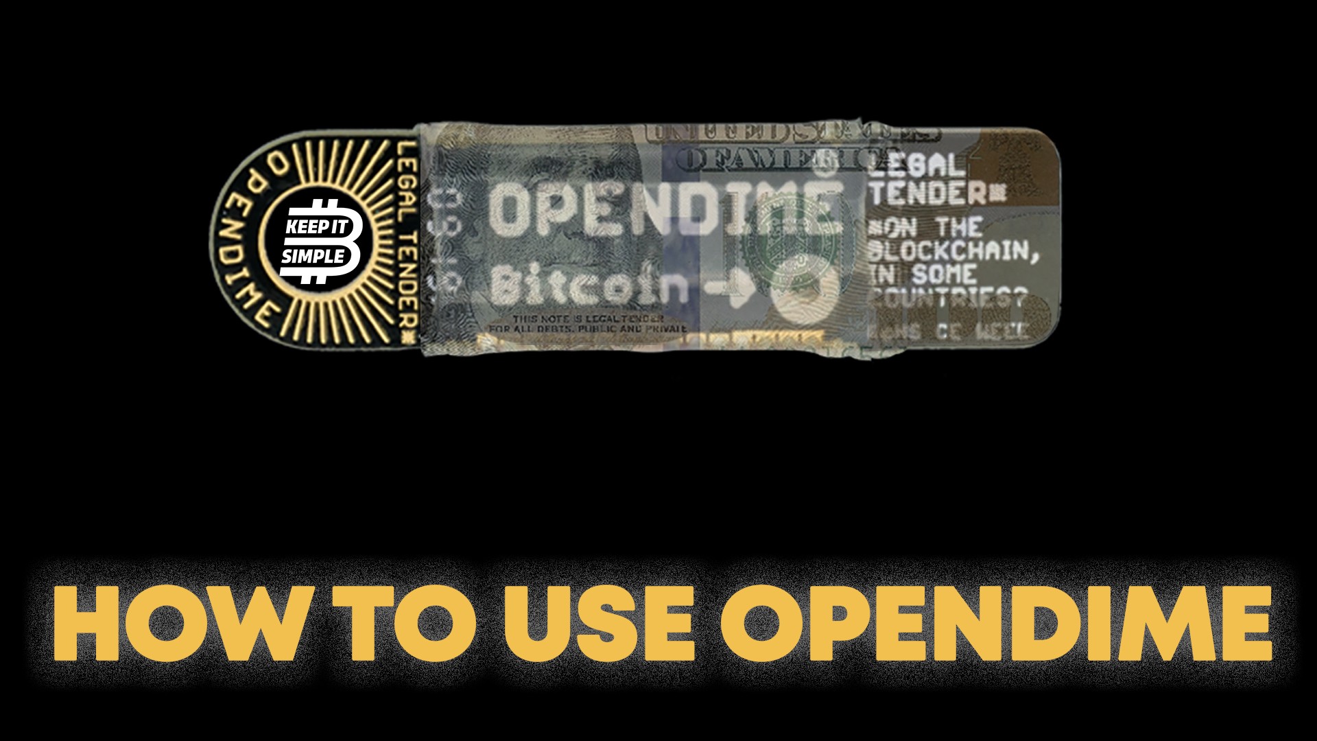 OPENDIME: Physical instantiation of Bitcoin