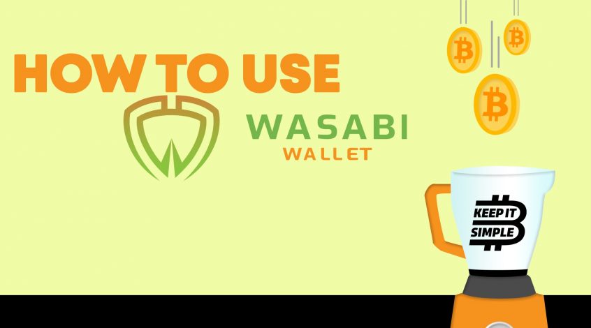 How to use Wasabi Wallet Bitcoin
